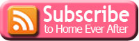 Subscribe to Home Ever After